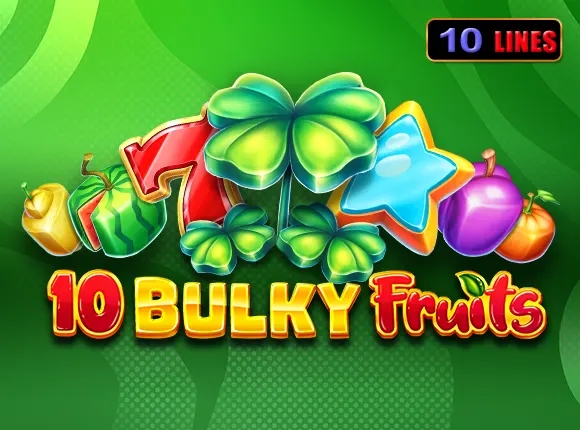 10 Bulky Fruits