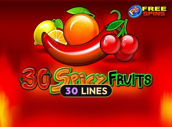 30 Spicy Fruits